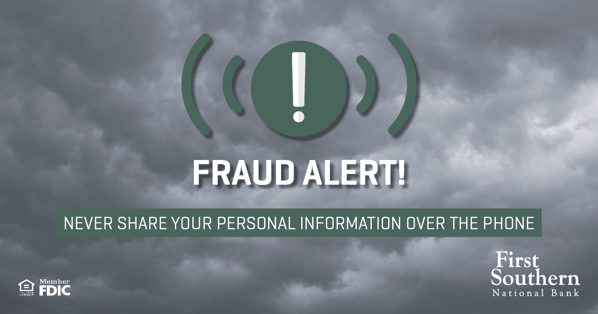 Fraud Alert! Never share your personal information over the phone